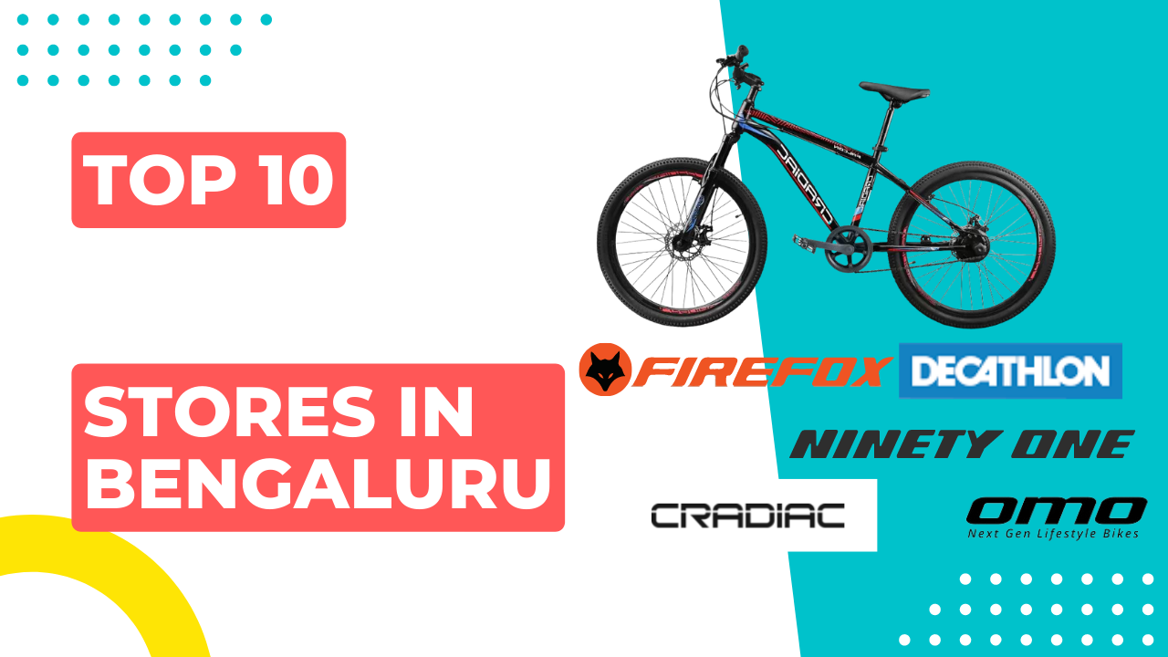 Top 10 Best Cycle Stores in Bengaluru